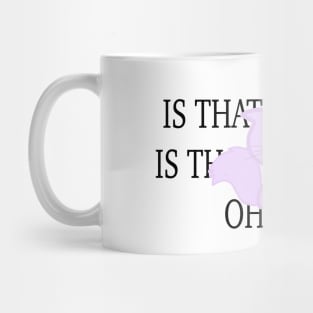 Is That My Voice?! Mug